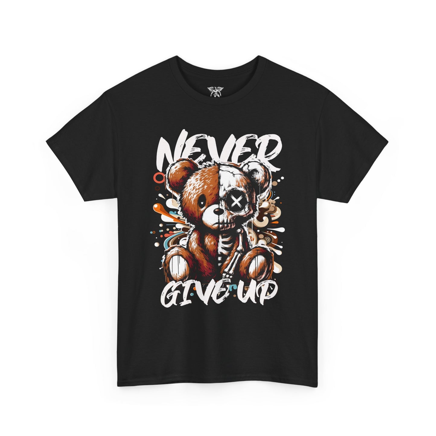 Never Give Up Teddy Tee — Motivational T-Shirt